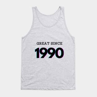 Great since 1990 Tank Top